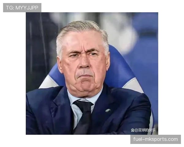 安切洛蒂轮换体系奏效，球队状态回升迎战关键赛季